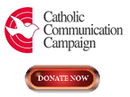 Donate now to the Catholic Communication Campaign. Thank you!